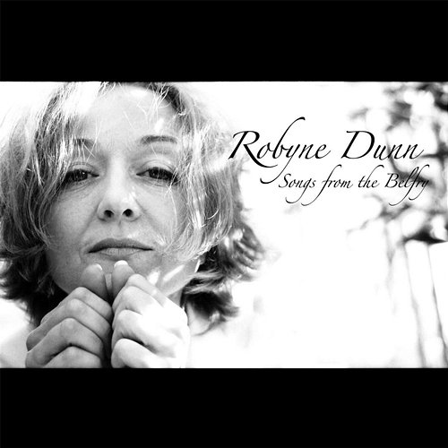 Songs From The Belfry Robyne Dunn