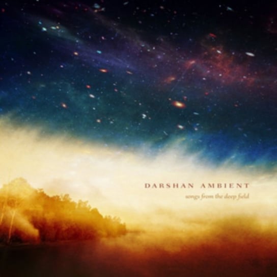 Songs From The Deep Field Darshan Ambient