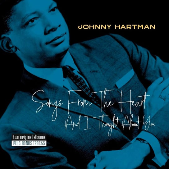 Songs From The Heart/And I Thought About You Hartman Johnny