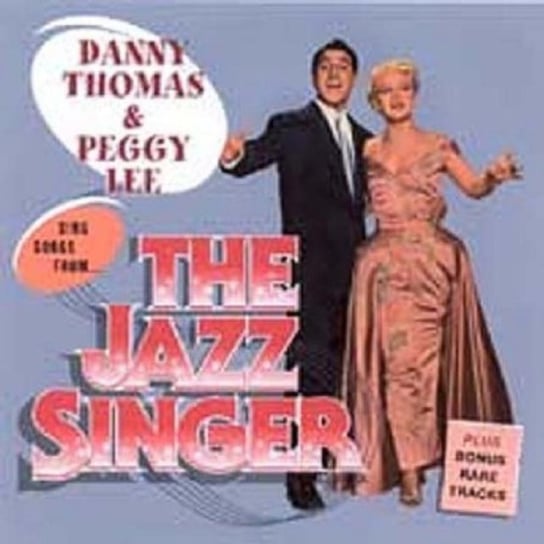 Songs From 'The Jazz Singer' Thomas Danny, Lee Peggy