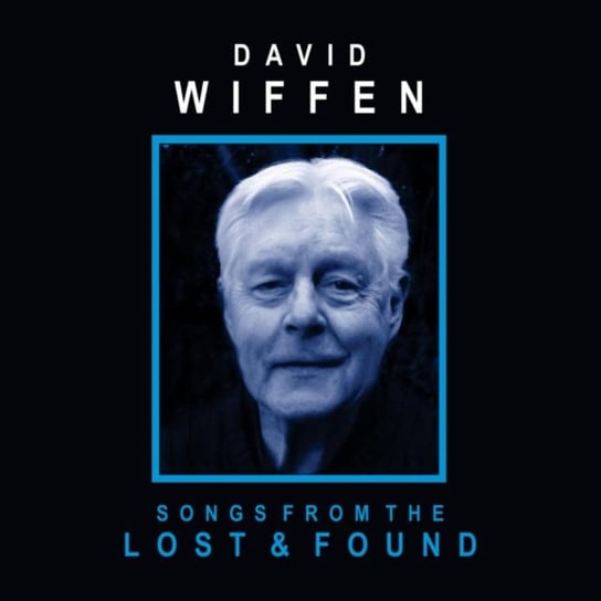 Songs from the Lost and Found David Wiffen