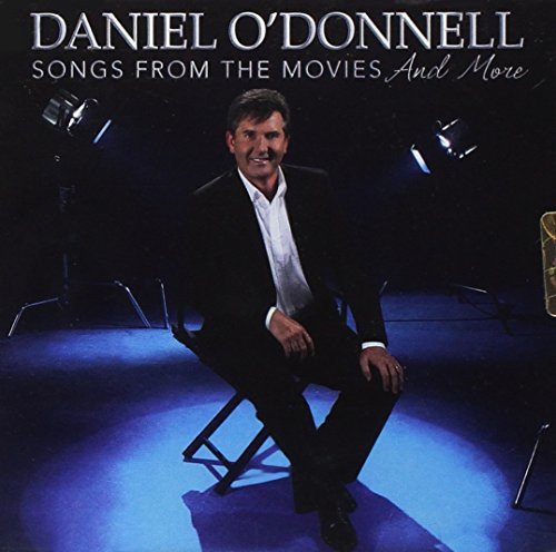 Songs From the Movies & More Daniel O'Donnell