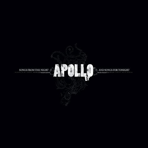 Songs From The Night And Songs For Tonight Apollo