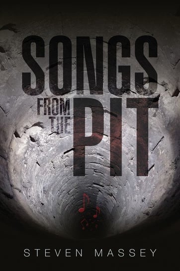 Songs from the Pit Steven Massey