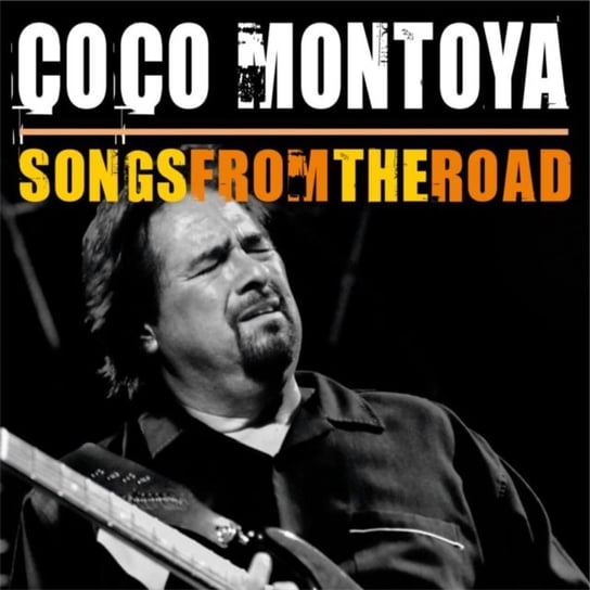 Songs from the Road Coco Montoya