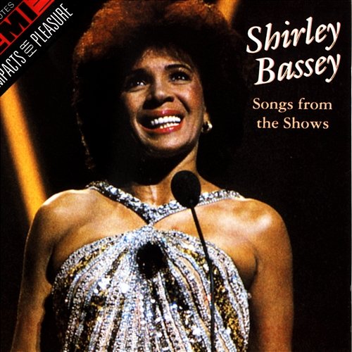 Songs From The Shows Shirley Bassey