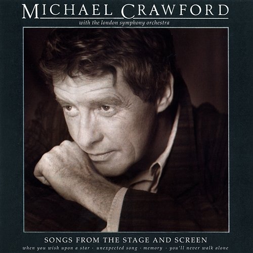 Songs from the Stage and Screen Michael Crawford & London Symphony Orchestra & Andrew Pryce Jackman