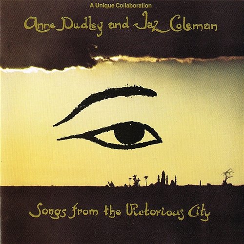 Songs From The Victorious City Anne Dudley & Jaz Coleman