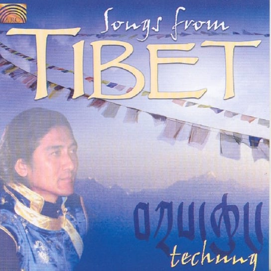 Songs From Tibet Techung