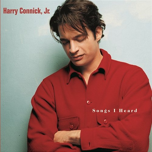 Songs I Heard Harry Connick Jr.