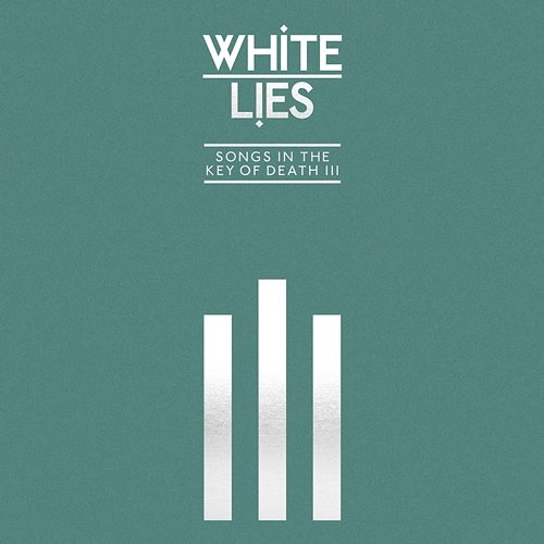 Songs In The Key Of Death: Pt. III White Lies