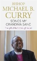 Songs My Grandma Sang Curry Michael B.