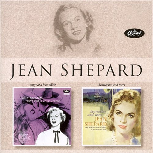 Songs Of A Love Affair/Heartaches And Tears Jean Shepard
