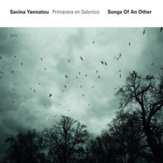 Songs Of An Other Yannatou Savina