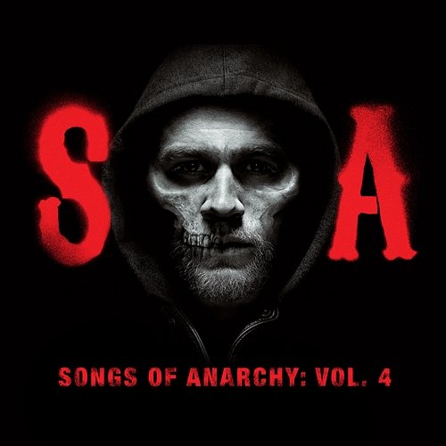 Songs of Anarchy, Vol. 4 (Music from Sons of Anarchy) Sons of Anarchy (Television Soundtrack)