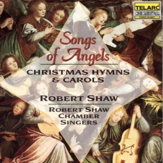 Songs of Angels Shaw Robert