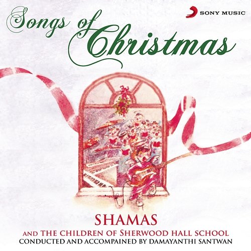 Songs of Christmas Shamas & The Children of Sherwood Hall School