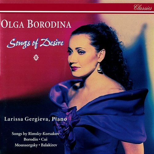 Songs Of Desire Olga Borodina, Larissa Gergieva