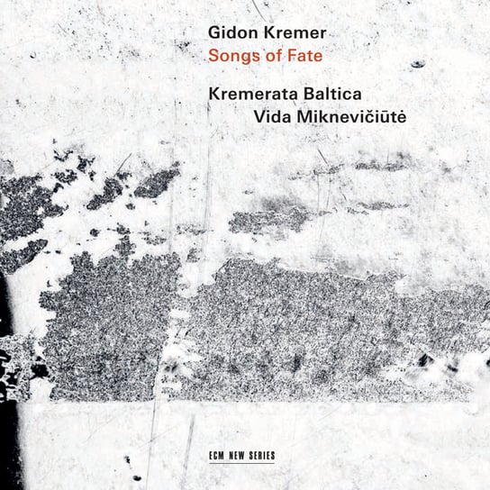 Songs Of Fate Kremer Gidon, Kremerata Baltica