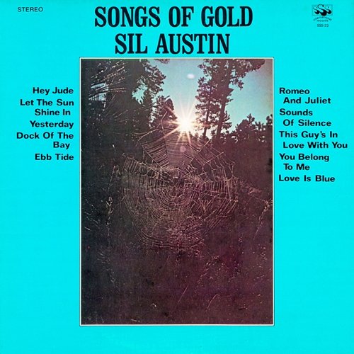 Songs of Gold Sil Austin