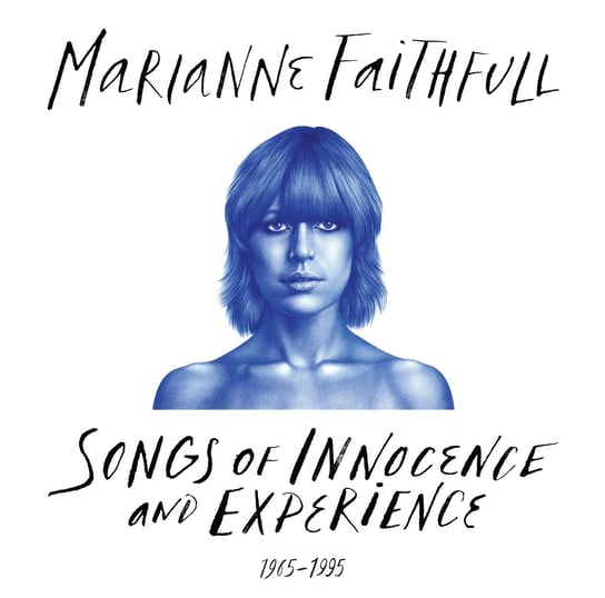 Songs of Innocence and Experience Faithfull Marianne