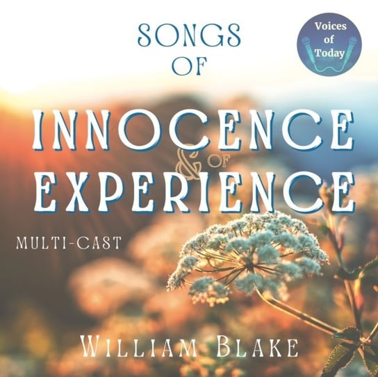 Songs of Innocence and of Experience - audiobook Blake William