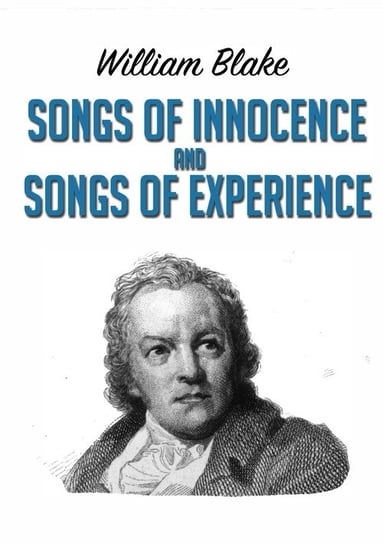 Songs of Innocence and Songs of Experience Blake William