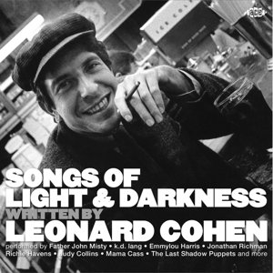Songs of Light & Darkness Cohen Leonard