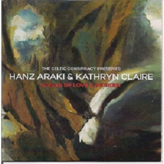 Songs of Love and Murder Hanz Araki & Kathryn Claire