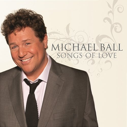 Songs Of Love Michael Ball