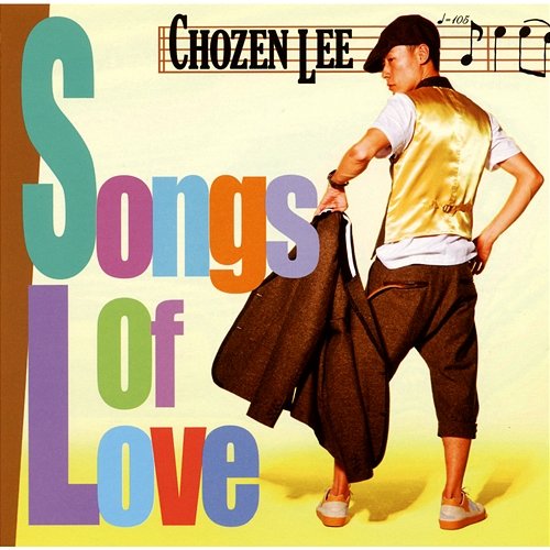 Songs Of Love Chozen Lee
