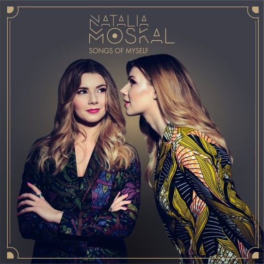 Songs of Myself Moskal Natalia