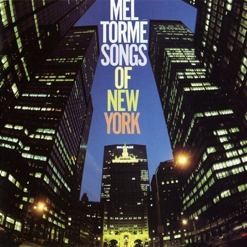 Songs Of New York Mel Torme