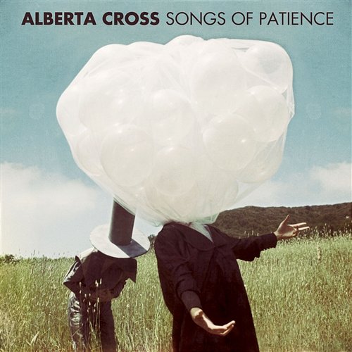 Songs Of Patience (US Version) Alberta Cross