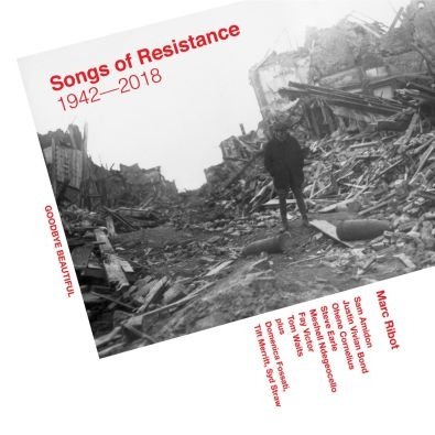 Songs Of Resistance 1942-2018, płyta winylowa Ribot Marc