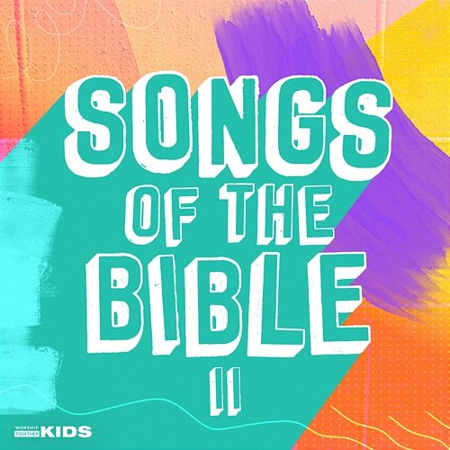 Songs Of The Bible II Worship Together Kids