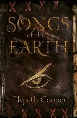 Songs of the Earth: The Wild Hunt Book One Cooper Elspeth