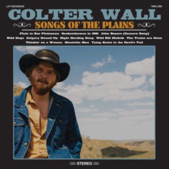 Songs of the Plains Colter Wall