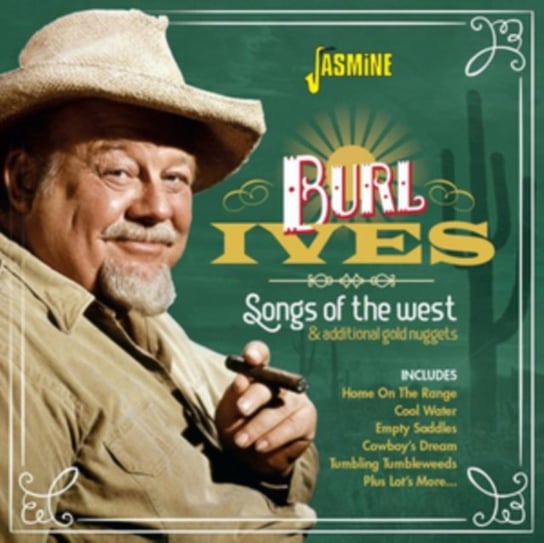 Songs of the West and Additional Gold Nuggets Burl Ives