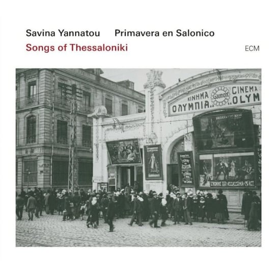 Songs Of Thessaloniki Yannatou Savina
