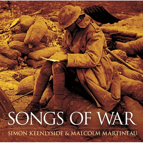 Songs of War Simon Keenlyside