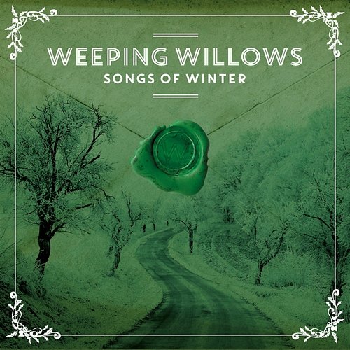 Songs of Winter Weeping Willows