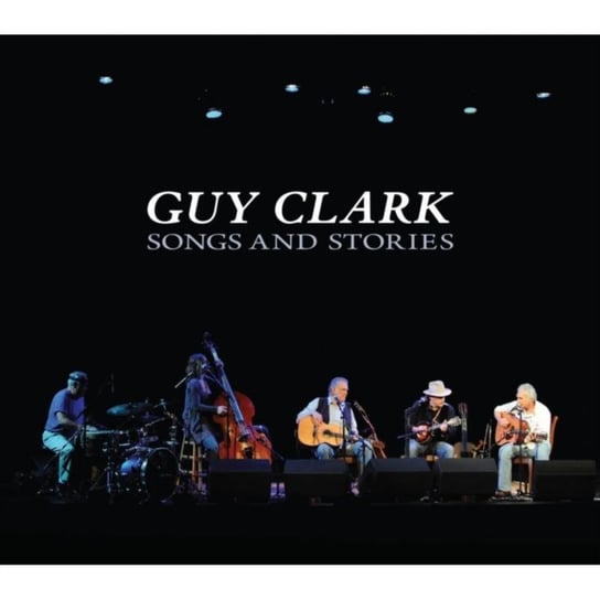 Songs & Stories Clark Guy
