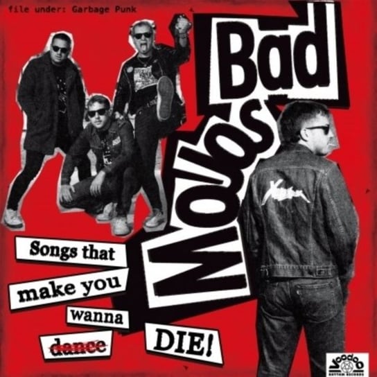 Songs That Make You Wanna Die! Bad Mojos