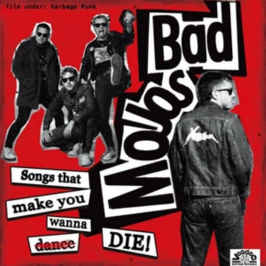 Songs That Make You Wanna Die!, płyta winylowa Bad Mojos