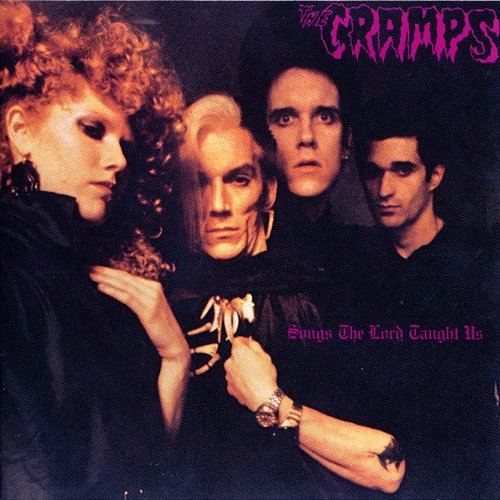 Songs The Lord Taught Us The Cramps
