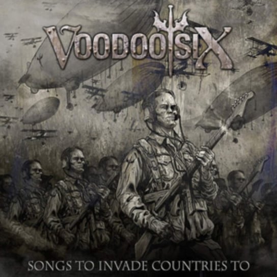 Songs To Invade Countries To Voodoo Six