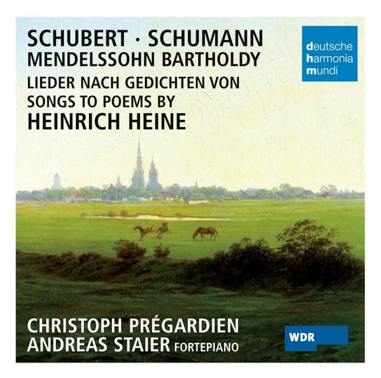 Songs To Poems By Heinrich Heine Pregardien Christoph