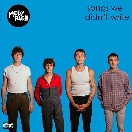Songs We Didn't Write Mob Rich