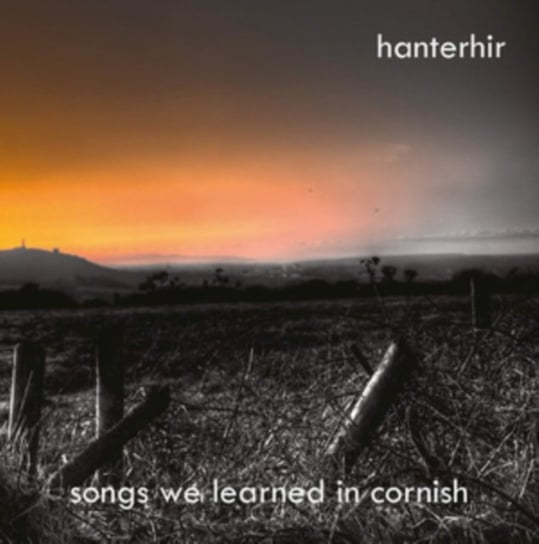 Songs We Learned... In Cornish "kanow Ni Dyskys Yn Kernewek" Hanterhir